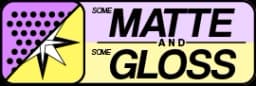 matte-and-gloss finish